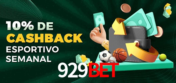 10% de bônus de cashback na 929bet